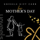 Mother Day Gift Card